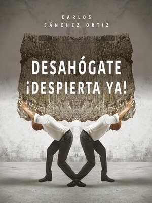 cover image of Desahógate ¡Despierta ya!